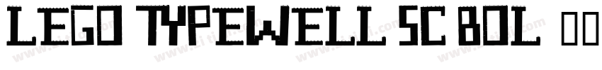 LEGO Typewell SC Bol字体转换